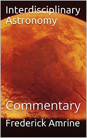 Download Interdisciplinary Astronomy: Commentary (Rudolf Steiner's Collected Works Book 323) - Frederick Amrine | PDF