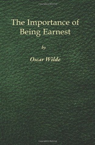 Read The Importance of Being Earnest - 1st Edition: A Trivial Comedy for Serious People - Oscar Wilde file in PDF