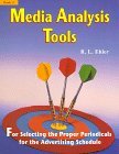 Read Media Analysis Tools: For Selecting the Proper Periodicals for the Advertising Schedule (Print Media Advertising Series Book 3) - R. L. Ehler | ePub