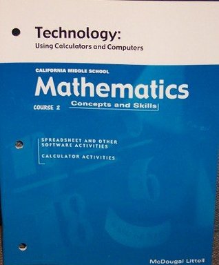 Read online McDougal Littell Middle School Math California: Technology: Using Calculators & Computers - McDougal Littel | PDF