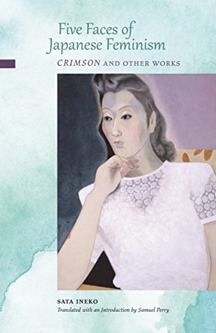 Download Five Faces of Japanese Feminism: Crimson and Other Works - Ineko Sata | ePub