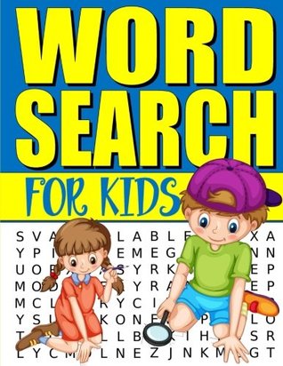 Read online Word Search For Kids: 50 Easy Large Print Word Find Puzzles for Kids: Jumbo Word Search Puzzle Book (8.5x11) with Fun Themes! - Kids Coloring Books file in ePub