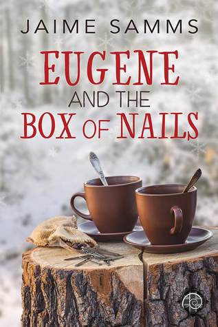 Read online Eugene and the Box of Nails (2017 Advent Calendar Daily - Stocking Stuffers) - Jaime Samms file in ePub