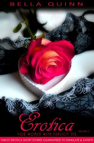 Read Erotica For Women With Explicit Sex (Volume 2) - Bella Quinn file in ePub