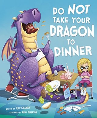 Read Do Not Take Your Dragon to Dinner (Capstone Young Readers) - Julie Gassman file in ePub