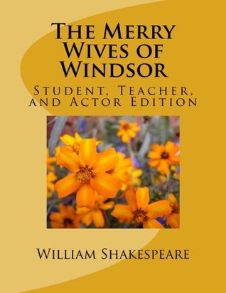 Download The Merry Wives of Windsor: Student, Teacher, and Actor Edition - William Shakespeare file in ePub