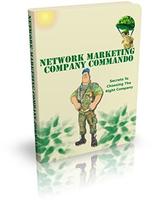 Download Network Marketing Company Commando: Best Network Marketing Books, Build Your Team, Serve Others, Network Marketing Secrets Revealed - ICI file in ePub