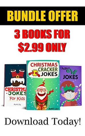 Download Christmas Jokes BUNDLE BOOK for Children ~ SPECIAL: 3 BOOKS IN 1 - Aunt Lily file in PDF