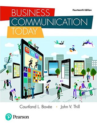 Read Business Communication Today [with MyBCommLab & eText Access Code] - Courtland L. Bovée | ePub
