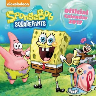 Read online SpongeBob Official 2017 Calendar - Square 305x305mm Wall Calendar 2017 - NOT A BOOK file in PDF