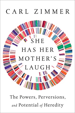 Download She Has Her Mother's Laugh: The Powers, Perversions, and Potential of Heredity - Carl Zimmer | ePub