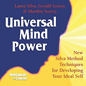 Read online Universal Mind Power: New Silva Method Techniques for Developing Your Ideal Self - Laura Silva file in ePub