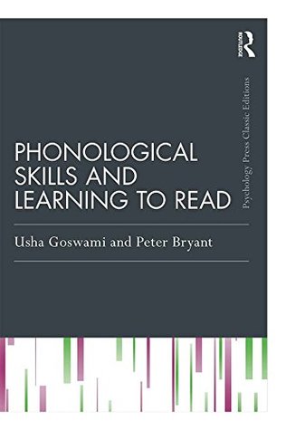 Read Phonological Skills and Learning to Read (Psychology Press & Routledge Classic Editions) - Usha Goswami | PDF