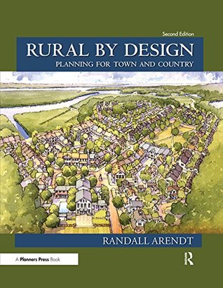 Download Rural by Design: Planning for Town and Country - Randall Arendt file in ePub