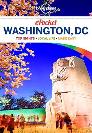 Read online Lonely Planet Pocket Washington, DC (Travel Guide) - Lonely Planet | PDF