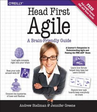 Read online Head First Agile: A Brain-Friendly Guide to Agile Principles, Ideas, and Real-World Practices - Andrew Stellman | ePub
