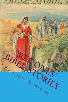 Download Wee Ones' Bible Stories: The Most Popular Children Picture Book - Anonymous | PDF