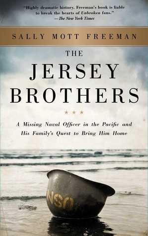 Download The Jersey Brothers: A Missing Naval Officer in the Pacific and His Family's Quest to Bring Him Home - Sally Mott Freeman file in ePub