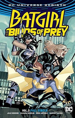 Download Batgirl and the Birds of Prey, Volume 3: Full Circle - Julie Benson | ePub