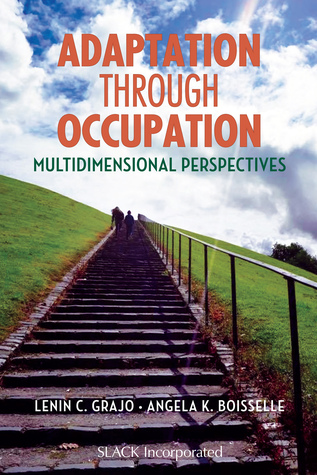 Read online Adaptation Through Occupation: Multidimensional Perspectives - Lenin C. Grajo file in ePub